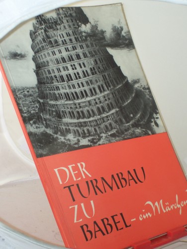 Artikelbild des Artikels “Der Turmbau zu Babel - ein Märchen? : Der Bericht d. Bibel im Licht
moderner Forschg u. heilsgeschichtl. Bedeutg “