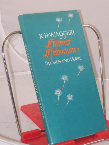 Artikelbild des Artikels “Heiteres Herbarium : Blumen u. Verse / Karl Heinrich Waggerl.
Blumenaquarelle K. H. Waggerl. Bildunterschr. von Karl Weiser “