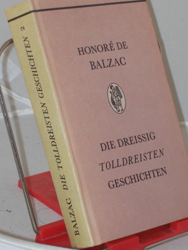 Artikelbild des Artikels “Die dreissig tolldreisten Geschichten : genannt contes drôlatiques / Honoré de Balzac. Mit 400 Ill. von Gustave Doré. ZWEITER BAND, [Aus d. Franz. übertr. von Benno Rüttenauer] “