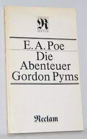Artikelbild des Artikels “Die Abenteuer Gordon Pyms / Edgar Allan Poe. Mit e. Nachw. von
Karl-Heinz Wirzberger. Aus d. Amerikan. übers. von Carl W. Neumann “