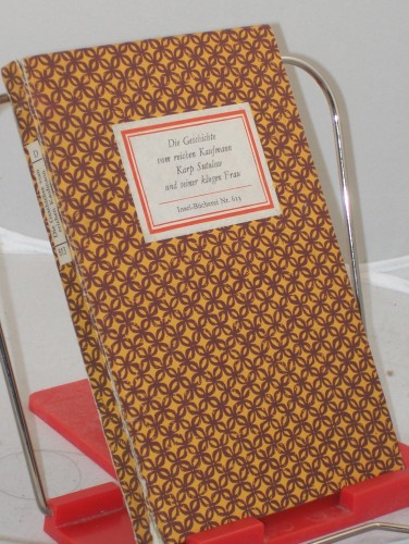 Artikelbild des Artikels “Die Geschichte vom reichen und angesehenen Kaufmann Karp Sutulow und seiner überaus klugen Frau, die ihr eheliches Lager nicht entehrte : russ. Erzählungen u. Satiren d. 17. Jh. / hrsg. von Helmut Grasshoff. Übers. aus d. Russ. von Helmut G “