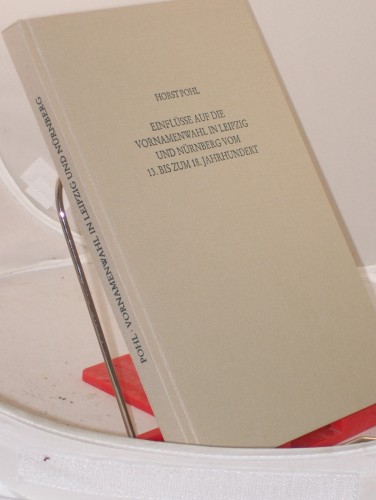 Artikelbild des Artikels “Einflüsse auf die Vornamenwahl in Leipzig und Nürnberg vom 13. bis
zum 18. Jahrhundert / Horst Pohl. Hrsg. vom Lehrstuhl für Sächsische
Landesgeschichte am Historischen Seminar der Unviversität Leipzig “