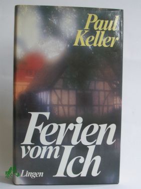 Artikelbild des Artikels “Ferien vom Ich, Keller, Paul “