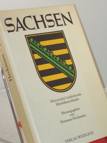 Artikelbild des Artikels “Sachsen , Historische Landeskunde Mitteldeutschlands. - Würzburg :
WeidlichHistorische Landeskunde Mitteldeutschlands. - “