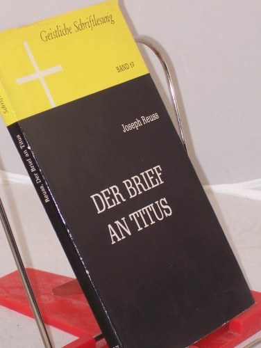 Artikelbild des Artikels “Der Brief an Titus / Erl.: Joseph Reuss “