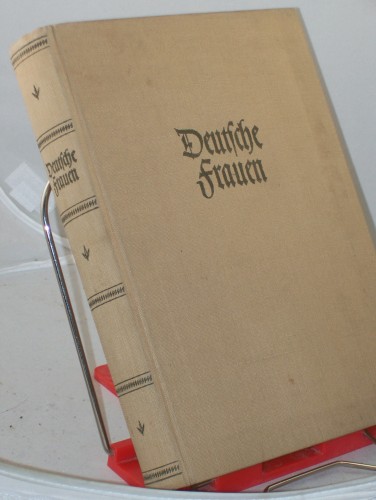 Artikelbild des Artikels “Deutsche Frauen : Bildnisse u. Lebensbeschreibungen / Eingel. v. Ina
Seidel “