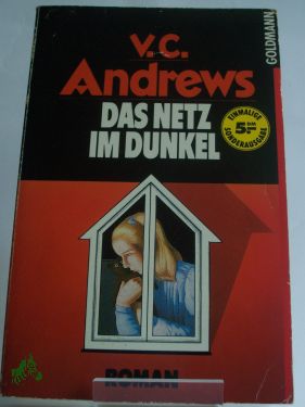 Artikelbild des Artikels “Das Netz im Dunkel : Roman / V. C. Andrews. Aus d. Amerikan. übertr.
von Dagmar Hartmann “