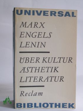 Artikelbild des Artikels “Über Kultur Ästhetik, Literatur : ausgew. Texte / Karl Marx; Friedrich Engels; Wladimir Iljitsch Lenin “