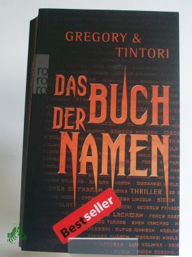 Artikelbild des Artikels “Das Buch der Namen : Thriller / Jill Gregory und Karen Tintori. Dt.
von Anja Schünemann “