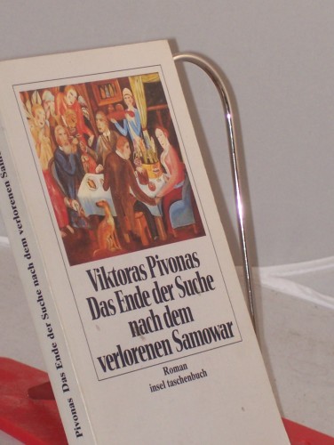 Artikelbild des Artikels “Das Ende der Suche nach dem verlorenen Samowar : Roman / Viktoras Pivonas “