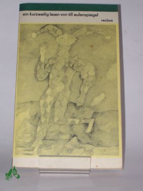 Artikelbild des Artikels “Ein kurzweilig Lesen von Till Eulenspiegel, geboren aus dem Land zu
Braunschweig : wie er sein Leben vollbracht hat ; 95 seiner
Geschichten / hrsg. von Günter Jäckel “