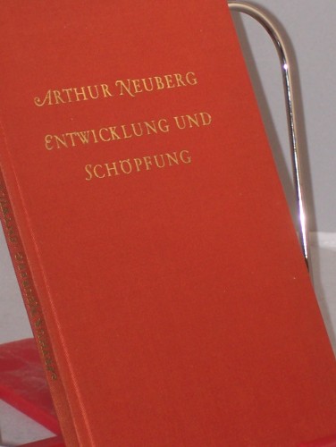 Artikelbild des Artikels “Entwicklung und Schöpfung / Arthur Neuberg “
