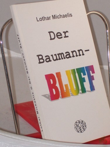 Artikelbild des Artikels “Der Baumann-Bluff / Lothar Michaelis “