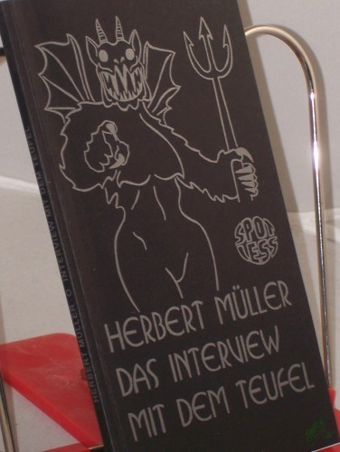 Product image of the product “Interview mit dem Teufel : eine satanische Erzählung / Herbert Müller ”