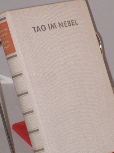 Artikelbild des Artikels “Tag im Nebel : Roman / Annemarie Reinhard “