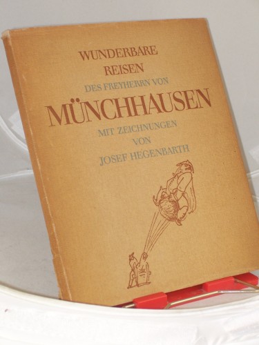 Artikelbild des Artikels “Wunderbare Reisen, Feldzüge und lustige Abenteuer des Freyherrn von
Münchhausen : In d. ersten dt. Fassung aus d. Jahre 1786 / Gottfried
August Bürger. Mit Zeichn. von Josef Hegenbarth “