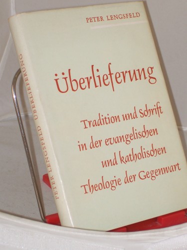 Artikelbild des Artikels “Überlieferung : Tradition u. Schrift in d. evang. u. kath. Theologie
d. Gegenwart / Peter Lengsfeld. Hrsg. v. Werner Becker “