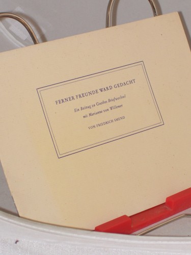 Artikelbild des Artikels “Ferner Freunde ward gedacht : Ein Beitr. zu Goethes Briefwechsel mit Marianne von Willemer / Friedrich Smend “