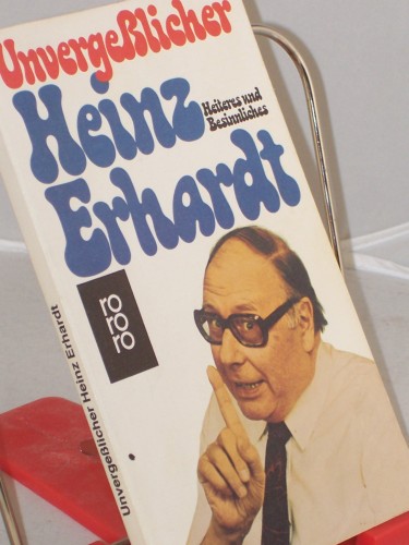 Artikelbild des Artikels “Unvergesslicher Heinz Erhardt : Heiteres u. Besinnliches / Heinz
Erhardt “