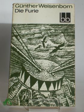 Artikelbild des Artikels “Die Furie : Roman / Günther Weisenborn “