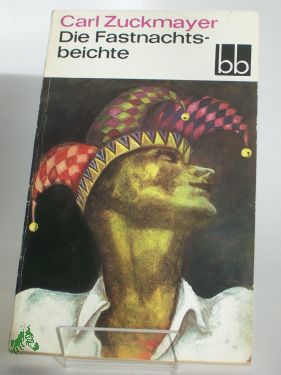 Artikelbild des Artikels “Die Fastnachtsbeichte / Carl Zuckmayer “