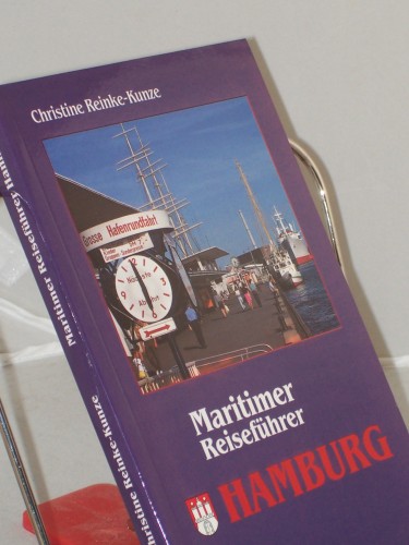 Artikelbild des Artikels “Hamburg : maritimer Reiseführer / Christine Reinke-Kunze. Hrsg.:
Jürgen Schödler “