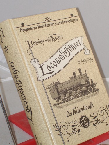 Artikelbild des Artikels “Die Schule des Locomotivführers, 3. Abtheilung: Der Fahrdienst “