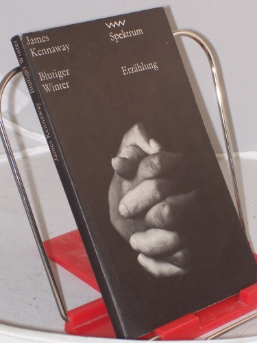 Artikelbild des Artikels “Blutiger Winter / James Kennaway. Aus d. Engl. von Klaus Schultz “