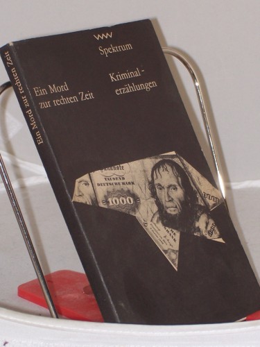 Artikelbild des Artikels “Ein Mord zur rechten Zeit / zsgest. von Gerhard Böttcher “