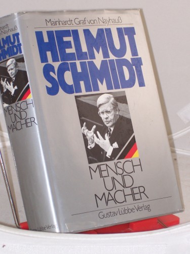 Artikelbild des Artikels “Helmut Schmidt : Mensch u. Macher / Mainhardt Graf von Nayhauß “