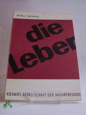 Artikelbild des Artikels “Die Leber / Arthur Ignatius “