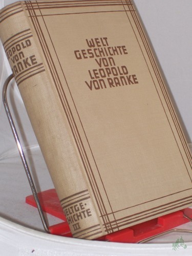 Product image of the product “Ranke, Leopold von: Weltgeschichte. - Hamburg : Gutenberg-Verlag Christensen & Co.|| Mehrteiliges Werk||Teil: Bd. 5. Das altrömische Kaisertum : Abt. 1. Kap. 5-Schluss ”