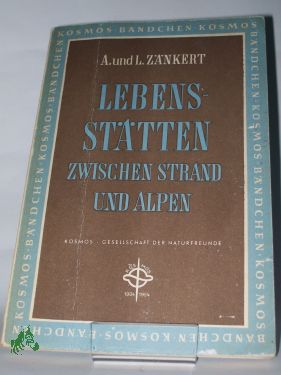 Artikelbild des Artikels “Lebensstätten zwischen Strand und Alpen / Adolf Zänkert ; Lieselotte Zänkert “