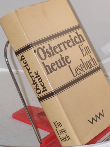 Artikelbild des Artikels “Österreich heute : e. Lesebuch / hrsg. von Georgina Baum... “