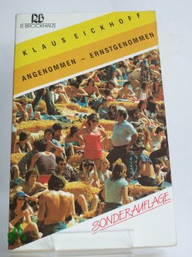 Artikelbild des Artikels “Angenommen - ernstgenommen : wenn junge Leute Christen sind / Klaus
Eickhoff “