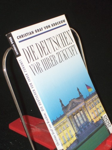 Artikelbild des Artikels “Die Deutschen vor ihrer Zukunft / Christian Graf von Krockow “