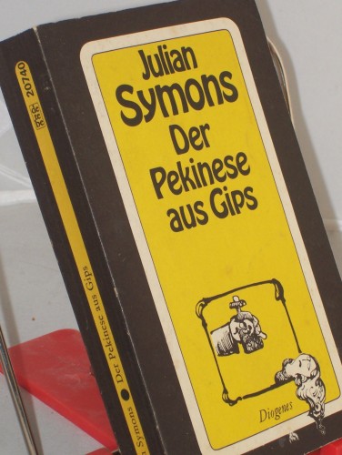 Artikelbild des Artikels “Ein Pekinese aus Gips : 21 Kriminalgeschichten / Julian Symons. Aus d.
Engl. von Günter Eichel. Zeichn. von Josef Weihard “
