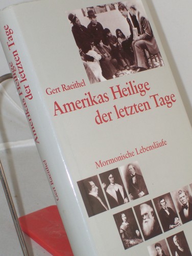Artikelbild des Artikels “Amerikas Heilige der letzen Tage : mormonische Lebensläufe / Gert
Raeithel “