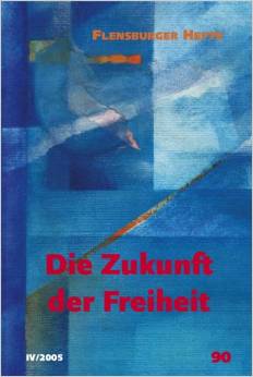Artikelbild des Artikels “Die Zukunft der Freiheit / Red. und Mitarb.: Michael Alberts... “