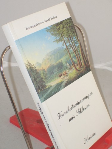 Artikelbild des Artikels “Kindheitserinnerungen aus Schlesien / hrsg. von Gundel Paulsen “