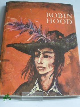 Artikelbild des Artikels “Robin Hood, der Rächer vom Sherwood / Karl Heinz Berger.
Illustrationen von Horst Bartsch “