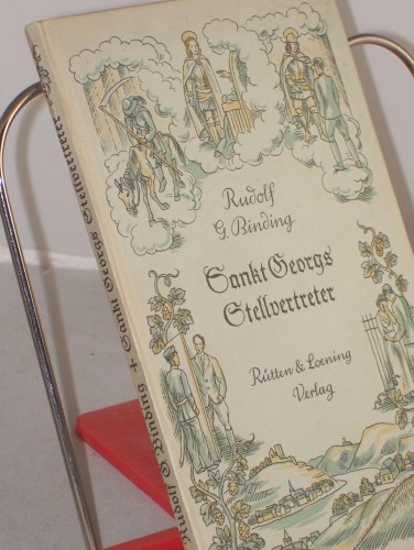 Artikelbild des Artikels “Sankt Georgs Stellvertreter / Rudolf G. Binding “