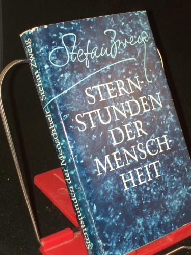 Artikelbild des Artikels “Sternstunden der Menschheit : 12 histor. Miniaturen / Stefan Zweig.
Mit e. Nachw. von Herbert Weisshuhn “