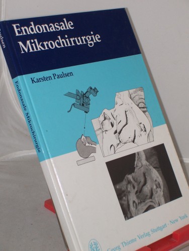 Artikelbild des Artikels “Endonasale Mikrochirurgie / Karsten Paulsen. Mit einem Beitr. von
Michael Schlaeger “