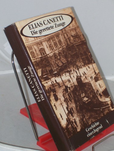 Artikelbild des Artikels “Die gerettete Zunge : Geschiche e. Jugend / Elias Canetti “