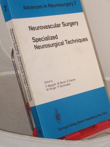 Artikelbild des Artikels “Neurovascular surgery : specialized neurosurg. techniques ;
proceedings of the 29. annual meeting of the Dt. Ges. für
Neurochirurgie and joint meeting with the American Academy of
Neurolog. Surgery, Munich, October 22 - 25, 1978 / ed. by F. “