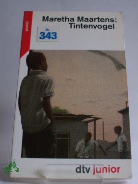 Artikelbild des Artikels “Tintenvogel / Maretha Maartens. Dt. von Mirjam Pressler “