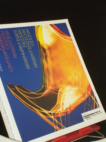 Artikelbild des Artikels “Diseno Contemporaneo - Vision Argentina = Gegenwärtiges Design -
Argentinische Vision, Katalog zur Ausstellung im Museum für
Angewandte Kunst, Frankfurt am Main 29.9.2010 - 30.1.2011, “