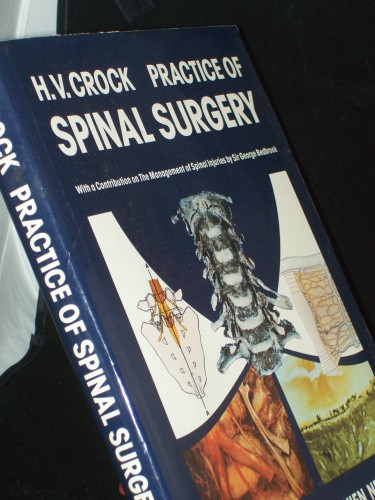 Artikelbild des Artikels “Practice of spinal surgery / Henry V. Crock. With a contribution on
the management of spinal injuries by Sir George Bedbrook “