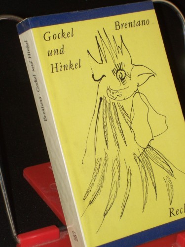 Artikelbild des Artikels “Gockel und Hinkel : ausgew. Märchen / Clemens Brentano. Nachw. u.
Anm. von Gerhard Seidel “